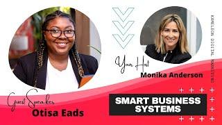 Interview with Otisa Eads about Smart Business Systems