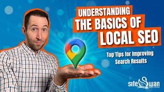 Understanding the Basics of Local SEO