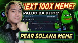 Pear NEW SOLANA MEMECOIN Tagalog Review | THE NEXT 100X!?