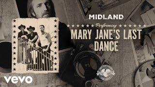 Midland - Mary Jane's Last Dance (Official Audio)