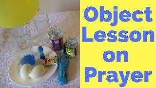 Object Lesson on Prayer