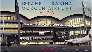 Sabiha Gokcen Airport Vlog . Walking tour #istanbul  #istanbultourism #sabihagökçenhavalimanı