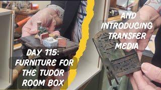 Furnishing My Miniature Tudor Room Box and Introducing Transfer Media