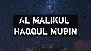 Zikir Lailahaillallah Al Malikul Haqqul Mubin 100X