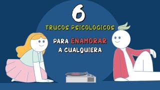 6 TRUCOS psicológicos para ENAMORAR a cualquiera