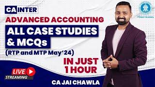 CA Inter Adv. Accounts: Master All Case Studies and MCQs in Just 1 Hour! | May'24 | CA. Jai Chawla
