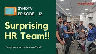 Surprising HR Team | Secret Appreciation Messages | SynoTV Ep 12