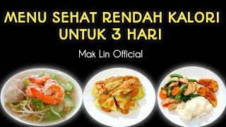 MENU SEHAT DIBAWAH 1200  KALORI UNTUK 3 HARI ~ SIMPEL GAK PAKE RIBET