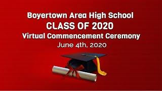 Boyertown Area High School Class of 2020 Virtual Graduation Ceremony