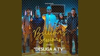 Billions Sessions: Desliga a TV (feat. Noxin & Spitz)