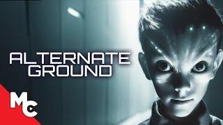 Alternate Ground | Full Movie | Mystery Sc-Fi | Alien Abduction
