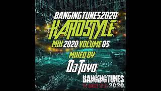 Bangingtunes2020 Hardstyle Mix 2020 Volume 05 Mixed By DJ Toyo