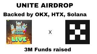 UNITE AIRDROP || BACKED BY OKX, HTX, SOLANA