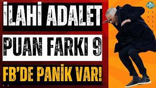 Fenerbahçe Samsunspor | İlahi adalet | Galatasaray ile Fenerbahçe arasındaki fark 9 puan