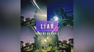 Coiner/LIAR prod by AK BEATZ