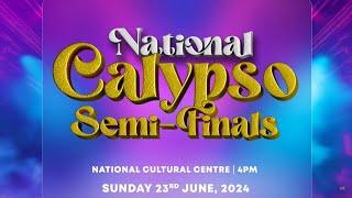 National Calypso Semi-Finals 2024