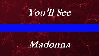 Madonna - You'll See (Lyrics)