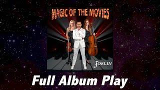 Magic of the Movies  - Joslin - Full Album