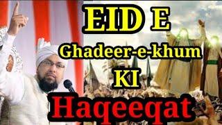 EID-e-Ghadeer-e-Khum-ki-Haqeeqat...by Farooque khan razvi Sahabe