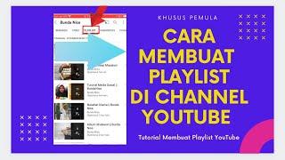 Cara Membuat Playlist Di Channel YouTube || Bunda Nisa