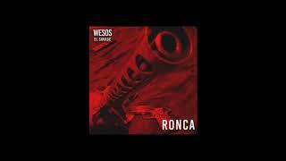 Wesos El Savage - Ronca #EasyMoneyBaby