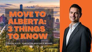 Tips on How to Move to Alberta: 3 Things You Need to Know