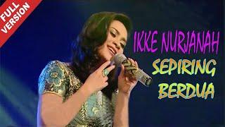 Ikke Nurjanah - Sepiring Berdua (Official Video)