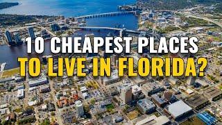 10 Cheapest Places to Live in Florida 2024