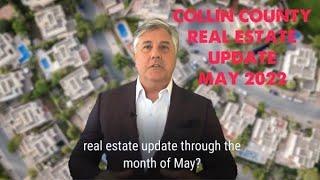 Collin County Real Estate Update May 2022 l Living in Collin County Texas