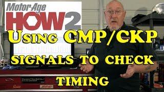 Motor Age How2 #5 - Using The CMP/CKP Signals To Check Timing