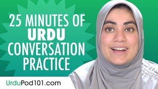 25 Minutes of Urdu Conversation Practice - Improve Speaking Skills