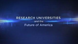 Research Universities and the Future of America