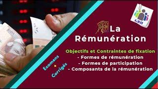 2Bac SE/SGCGRH : La Rémunération  Objectifs¨FormesContraintes de fixation ⏳ Examens Corrigés