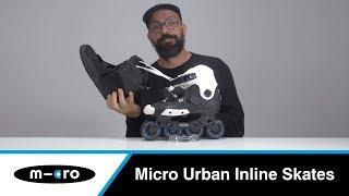 Wanna Know More About The Micro Super Urban Inline Skates?