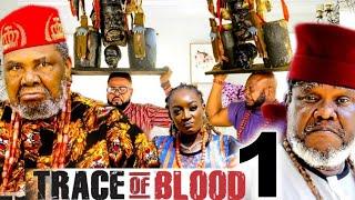 TRACE OF BLOOD SEASON 1 - PETE EDOCHIE, UGEZU J UGEZU, ADAEZE ELUKE 2025 NOLLYWOOD MOVIE