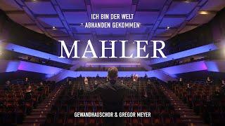 Mahler - Ich bin der Welt abhanden gekommen