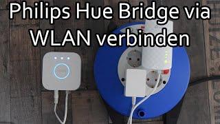 Philips Hue Bridge via WLAN mit Router verbinden (mit WLAN Repeater)