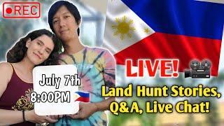 LIVE FROM THE PHILIPPINES! Land Hunt Stories we never shared, Q&A and more ️