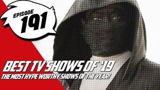 Episode 191 | The Best Shows of '19 | Culture Junkies
