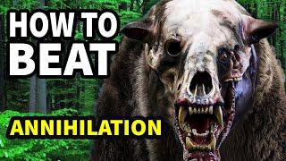 How To Beat The SHIMMER in ANNIHILATION