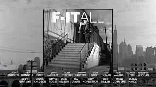 F-IT ALL (FULL VIDEO)