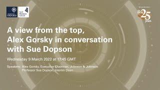 A view from the top - Alex Gorsky in conversation with Sue Dopson
