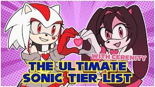 【Collab】The Ultimate Sonic Tier list w/ @CerenityVNU 【Yume+ | Aimee】