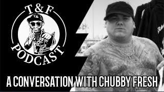 A Conversation With Chubby Fresh (ONE LIFE CREW, INTEGRITY)