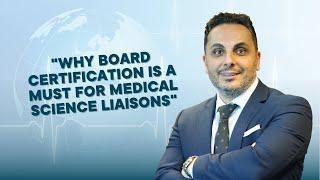 Why Board Certification is a Must for Medical Science Liaisons