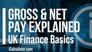 Gross Pay & Net Pay - UK Finance Basics