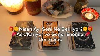 Nisan Ayı Seni Ne Bekliyor?🪭Aşk Kariyer ve Genel Enerjiler