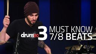 3 Must Know 7/8 Beats - Drum Lesson (Drumeo)