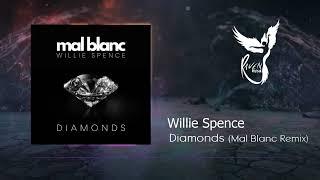 Willie Spence - Diamonds (Mal Blanc Remix)