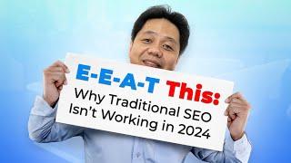 Why Traditional SEO Isn't Working in 2024